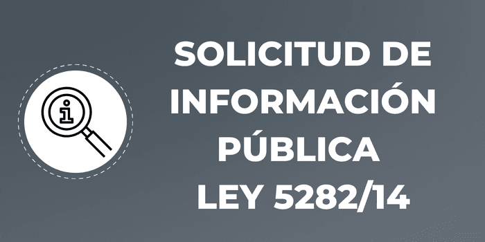 Solicitud de Información Pública Ley 5282/14